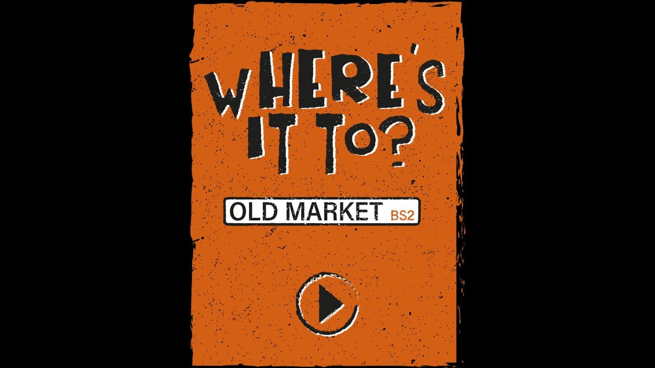 Where's It To - Old Market