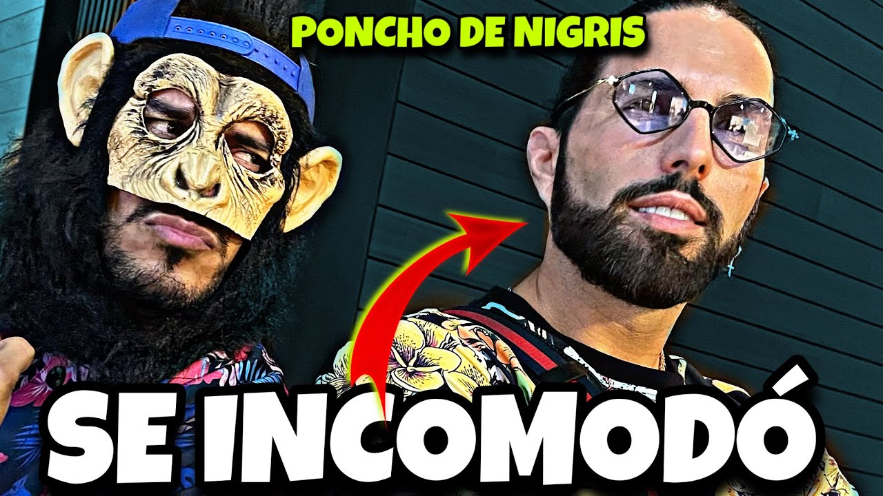 Chango 0te INCOMODA a PONCHO DENIGRIS