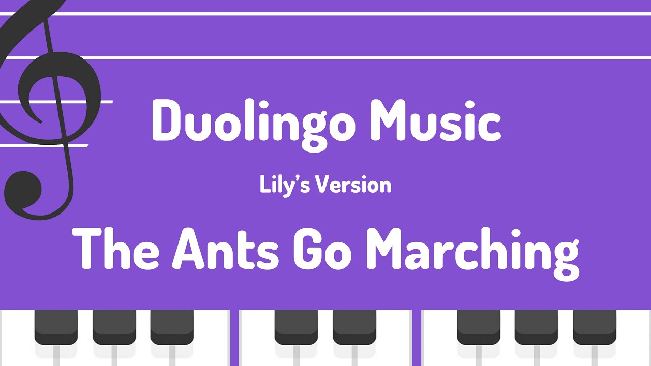 S3, U50: The Ants Go Marching 🐜 🐜 🐜 - Duolingo (Music)