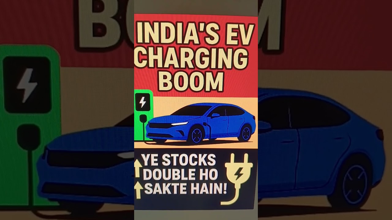 India’s EV Charging Boom – Ye Stocks Double Ho Sakte Hai!