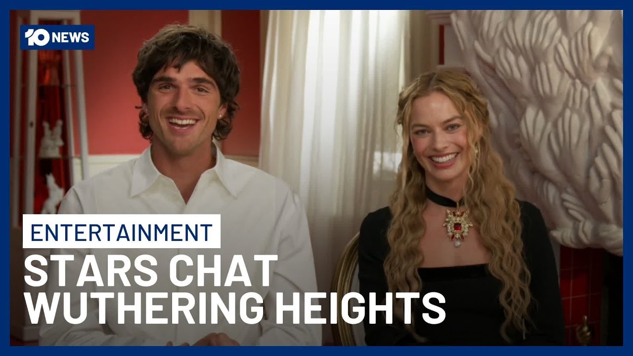 Jacob Elordi And Margot Robbie Talk Wuthering Heights Ahead Of Release | 10 News