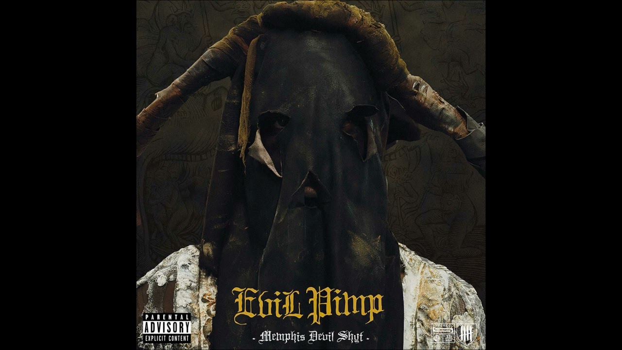 Evil Pimp - I Worship Devil Shyt [Best Quality]