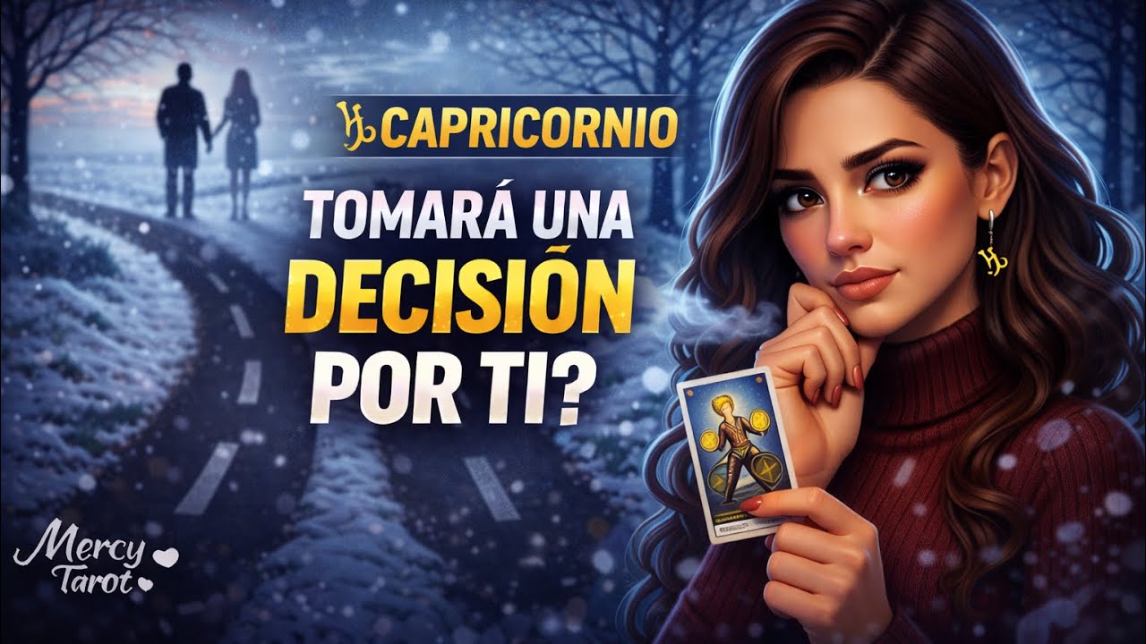 CAPRICORNIO ♑ ELIGE CON LA CABEZA… PERO SU CORAZÓN GRITA TU NOMBRE 💖