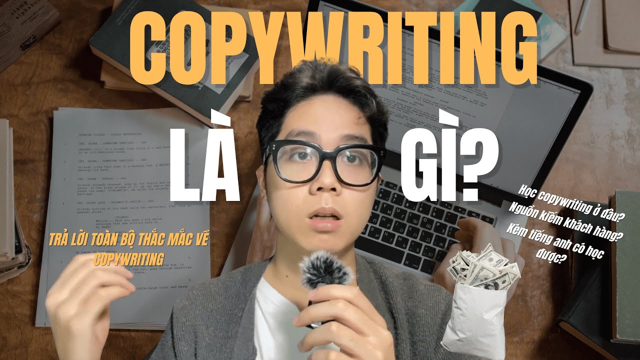Copywriting là gì? Học copywriting như thế nào? Nguồn học miễn phí
