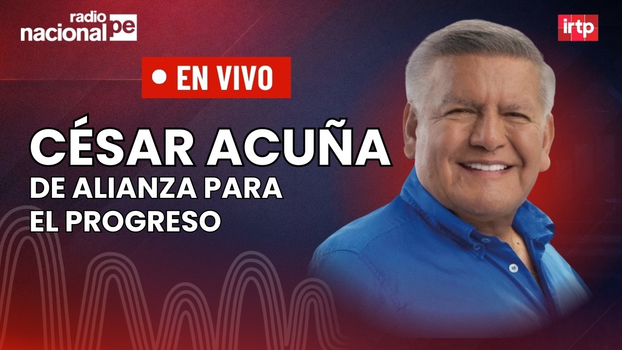 Entrevista a César Acuña de Alianza para el Progreso | 