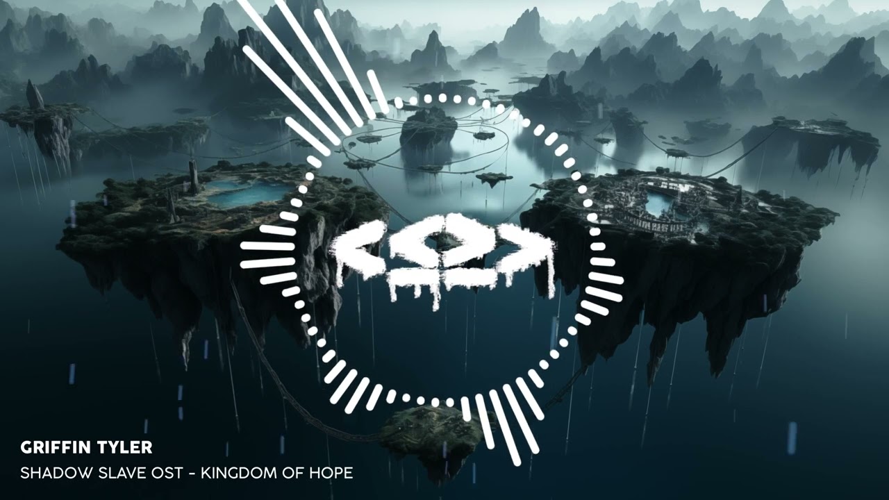Griffin Tyler - Kingdom of Hope [Shadow Slave OST]