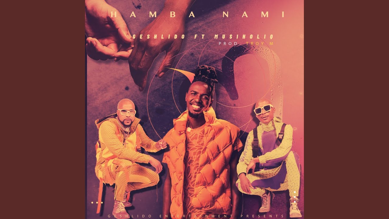 Hamba Nami (feat. Musiholiq)