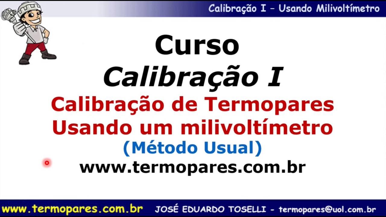 Calibração de Termopar usando milivoltímetro (Método Usual)