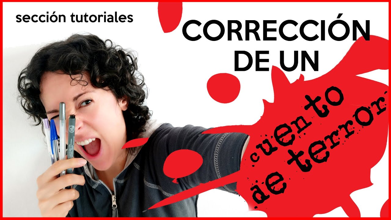 Tutoriales: corrección de estilo de un cuento de terror