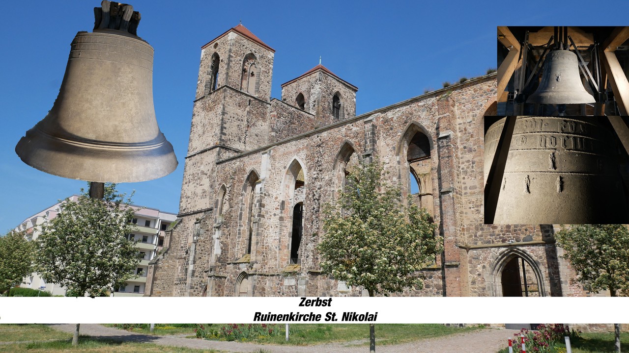 Zerbst/Anhalt [D.-AZE] - Ruinenkirche St. Nikolai, Geläutepräsentation