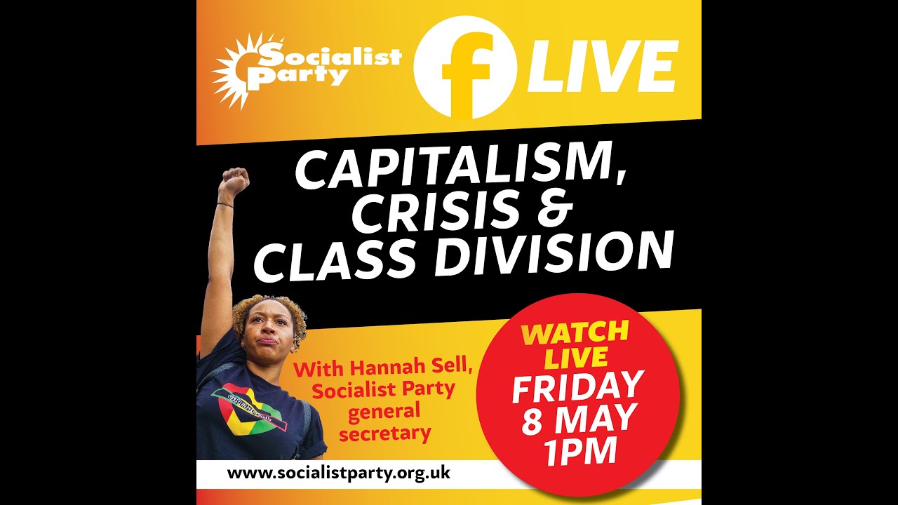 Live Broadcast: Capitalism, crisis & class division