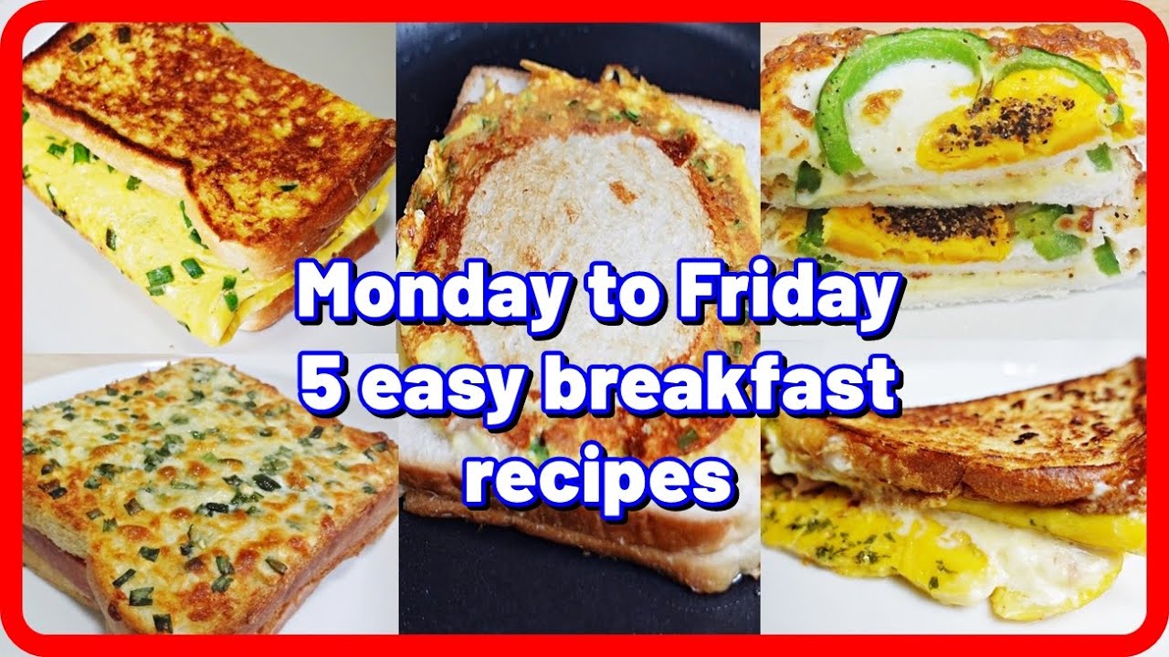 Monday to Friday 10 minutes breakfast recipe | 5 easy breakfast recipes | Everyday is a new day 🔆