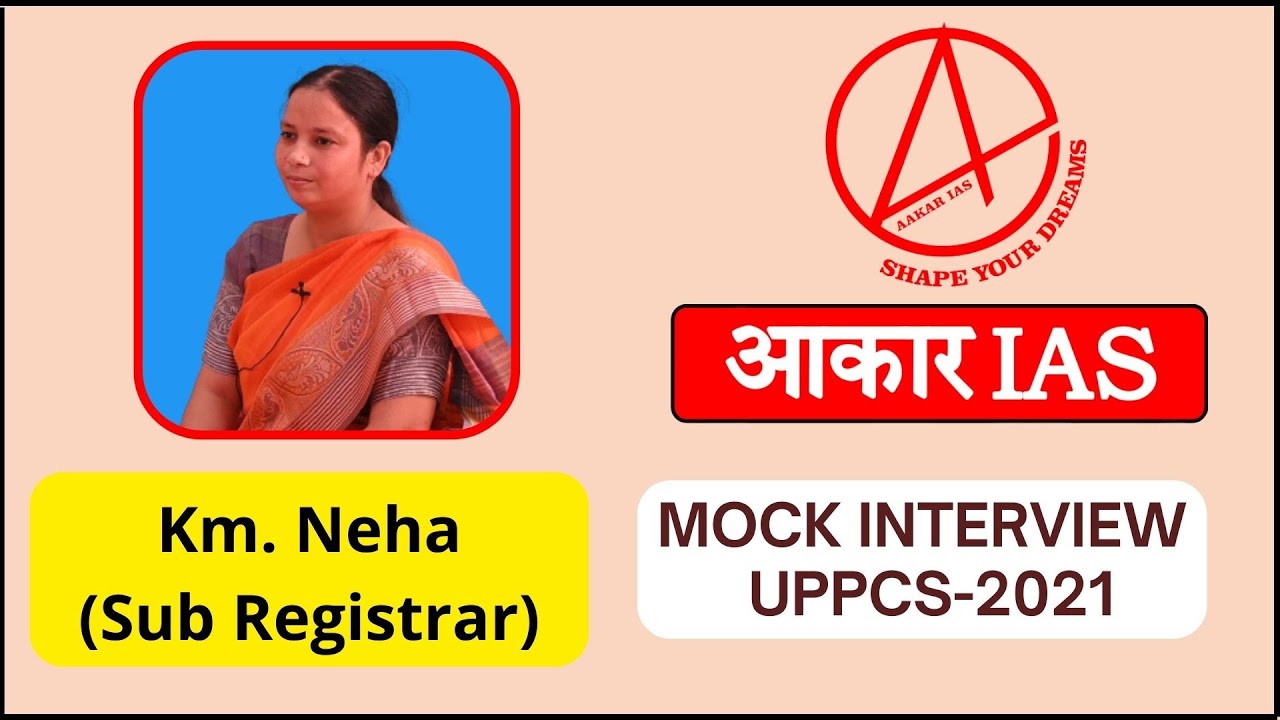UPPSC Topper Km. Neha (Sub Registrar), UPPSC 2021 : Mock Interview