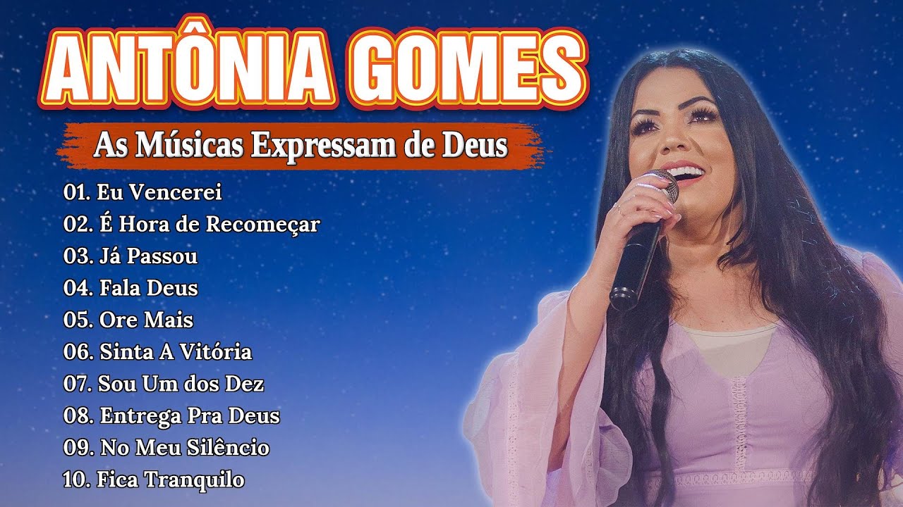 Antônia Gomes As 10 Melhores e Mais Tocadas Hinos Evangélicos 2025 #gospelmusic