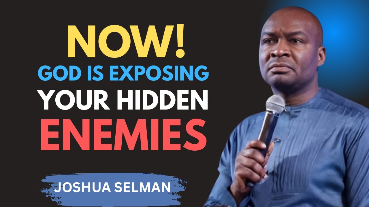 God Is About to Expose Hidden Enemies in Your Life | Apostle Joshua Selman Motivation