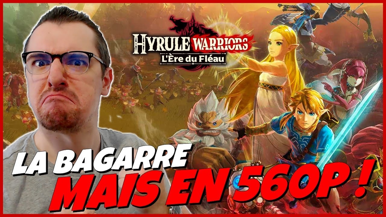 SYMPA MAIS ÇA PIQUE LES YEUX ! Hyrule Warriors L'Ère du Fléau | TEST FR
