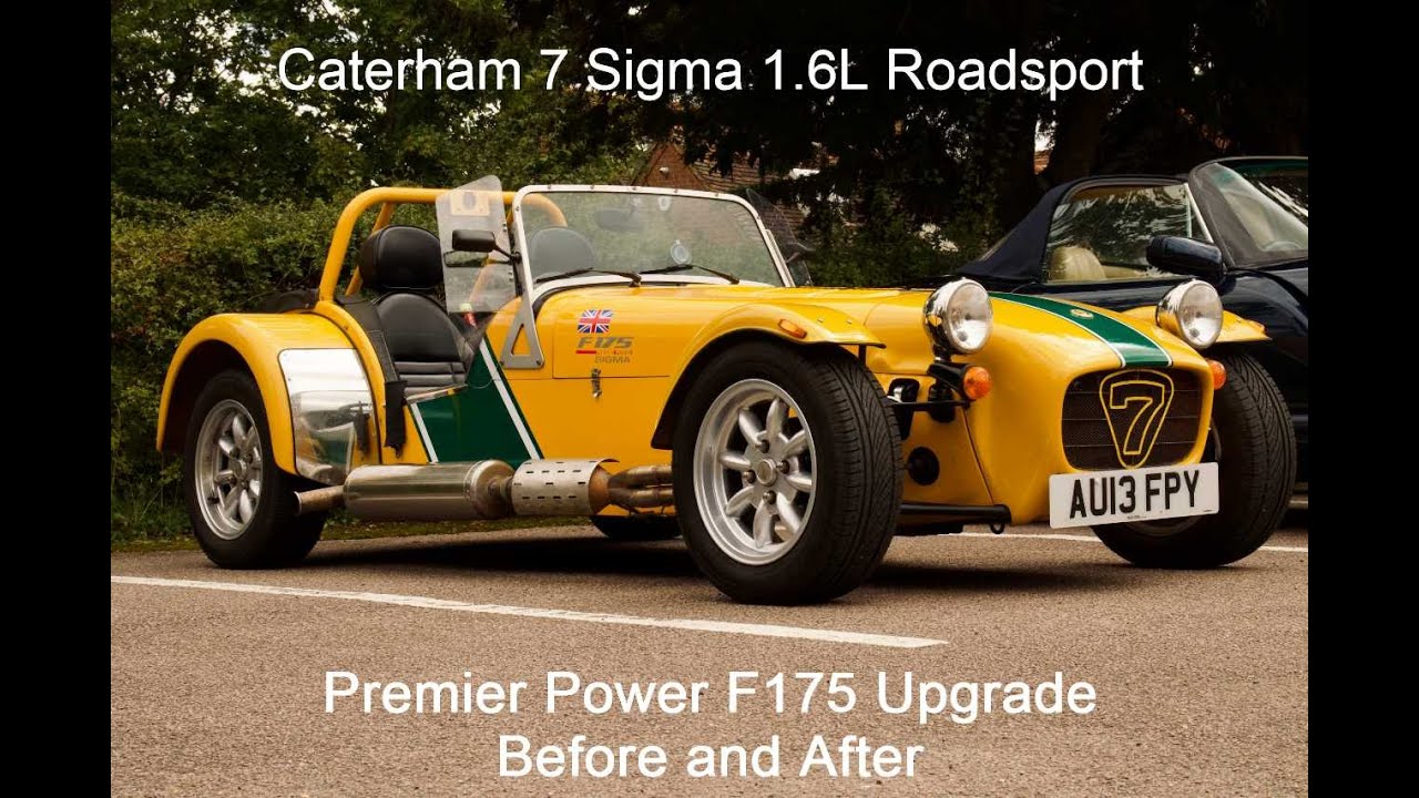 Caterham 7 Premier Power F175 Upgrade