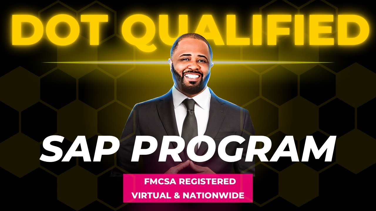 DOT Qualified SAP Near Me | FMCSA Return to Duty | Second Chance Trucking