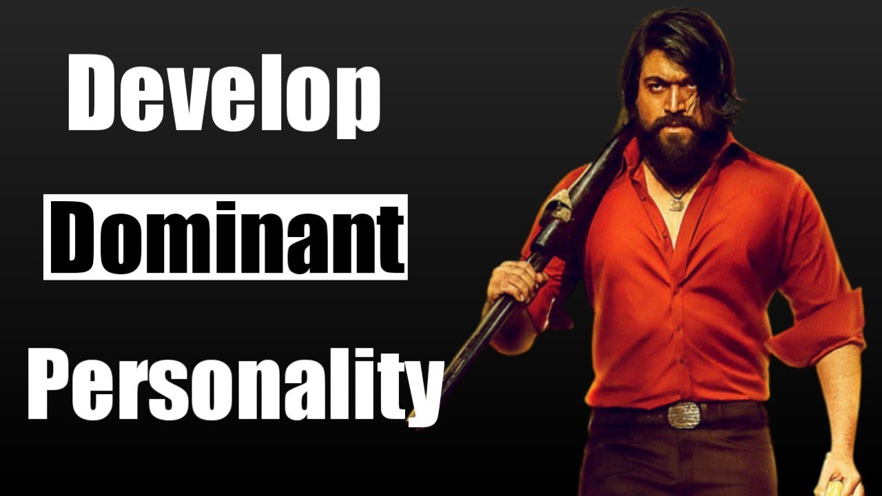 How To Have A Dominant Personality (Hindi) | Dominant Personality Traits | King Of Styling |
