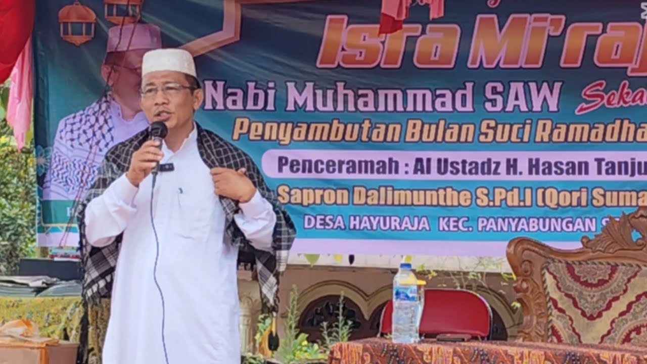 Viral..!!  Ceramah Ustadz Hasan Tanjung, LC/ Penyambutan Bulan Suci Ramadhan di Desa Hayu Raja