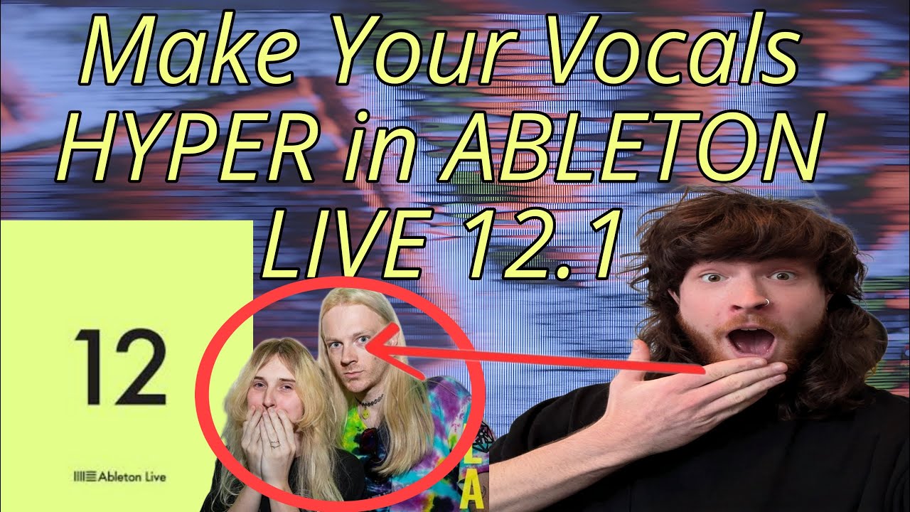 AMAZING Hyperpop Vocals like 100 Gecs in Ableton Live 12.1