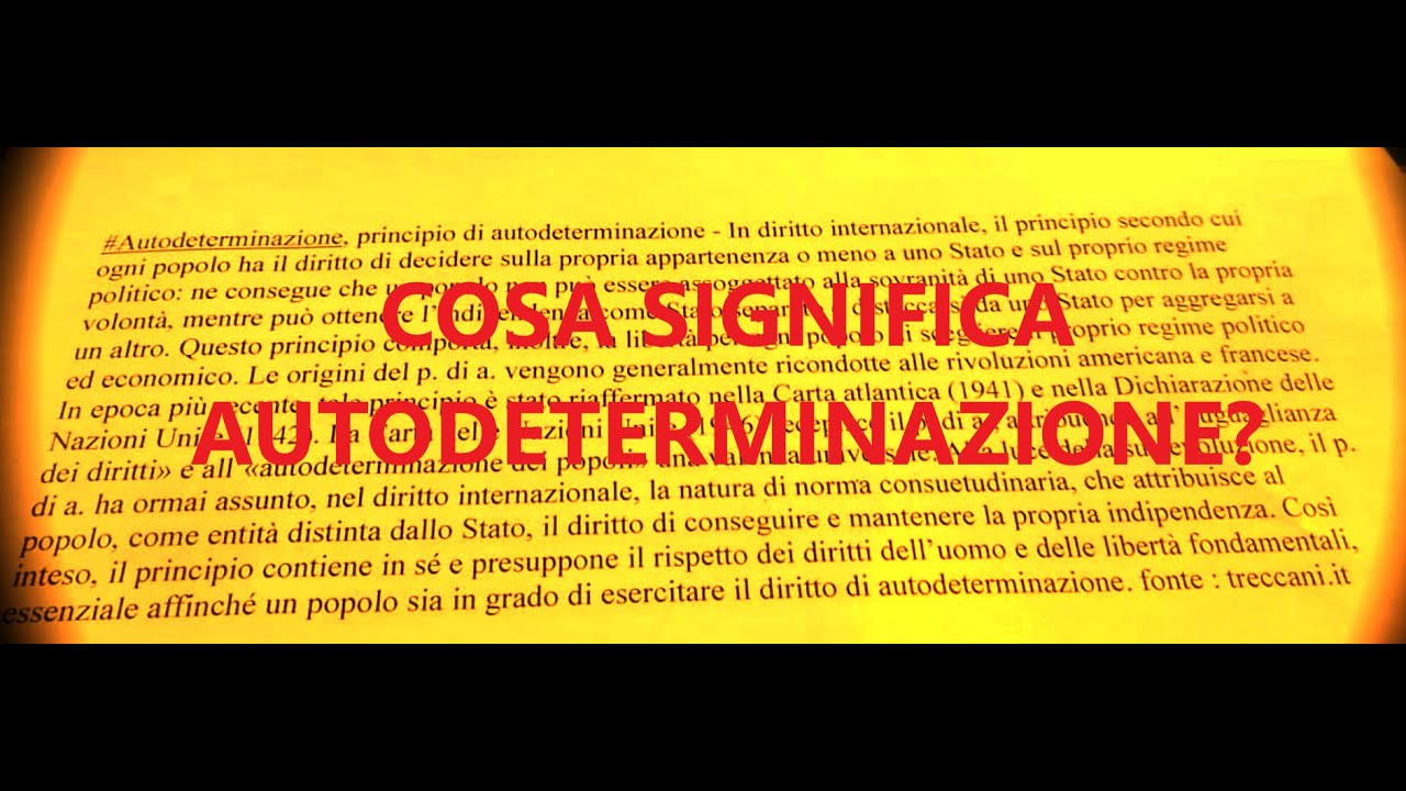 COSA SIGNIFICA AUTODETERMINAZIONE?