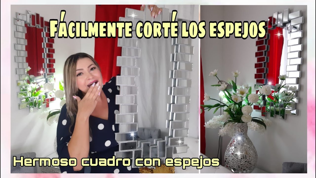 HERMOSO ÚNICO Y DIFERENTE/COMO HACER CUADRO CON ESPEJOS/COMO CORTAR ESPEJOS(VIDRIO)