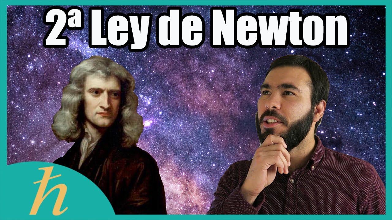 La segunda ley de Newton