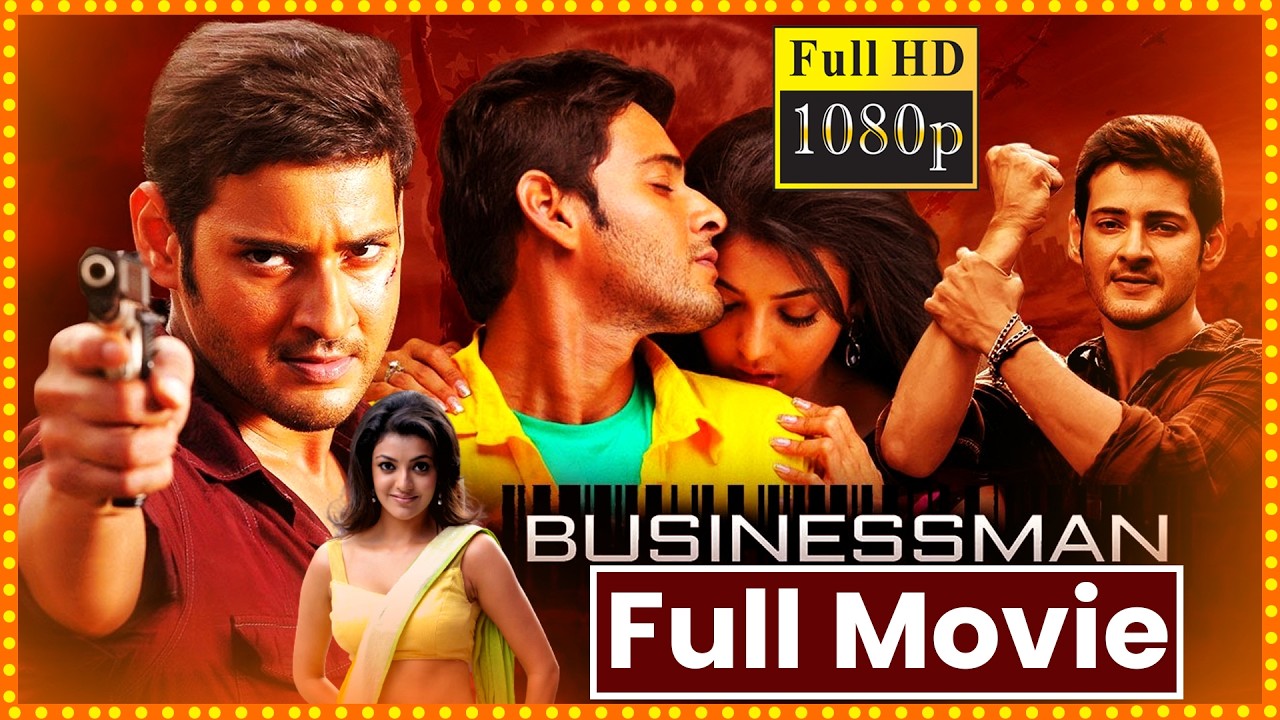 Businessman Latest Action/Crime Telugu Full HD Movie | Mahesh Babu | Kajal Aggarwal | Movie Market