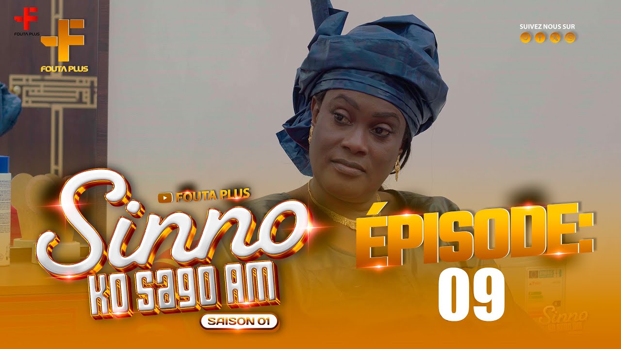 SERIE - SINNO KO SAGO AM - SAISON 1 - EPISODE 9