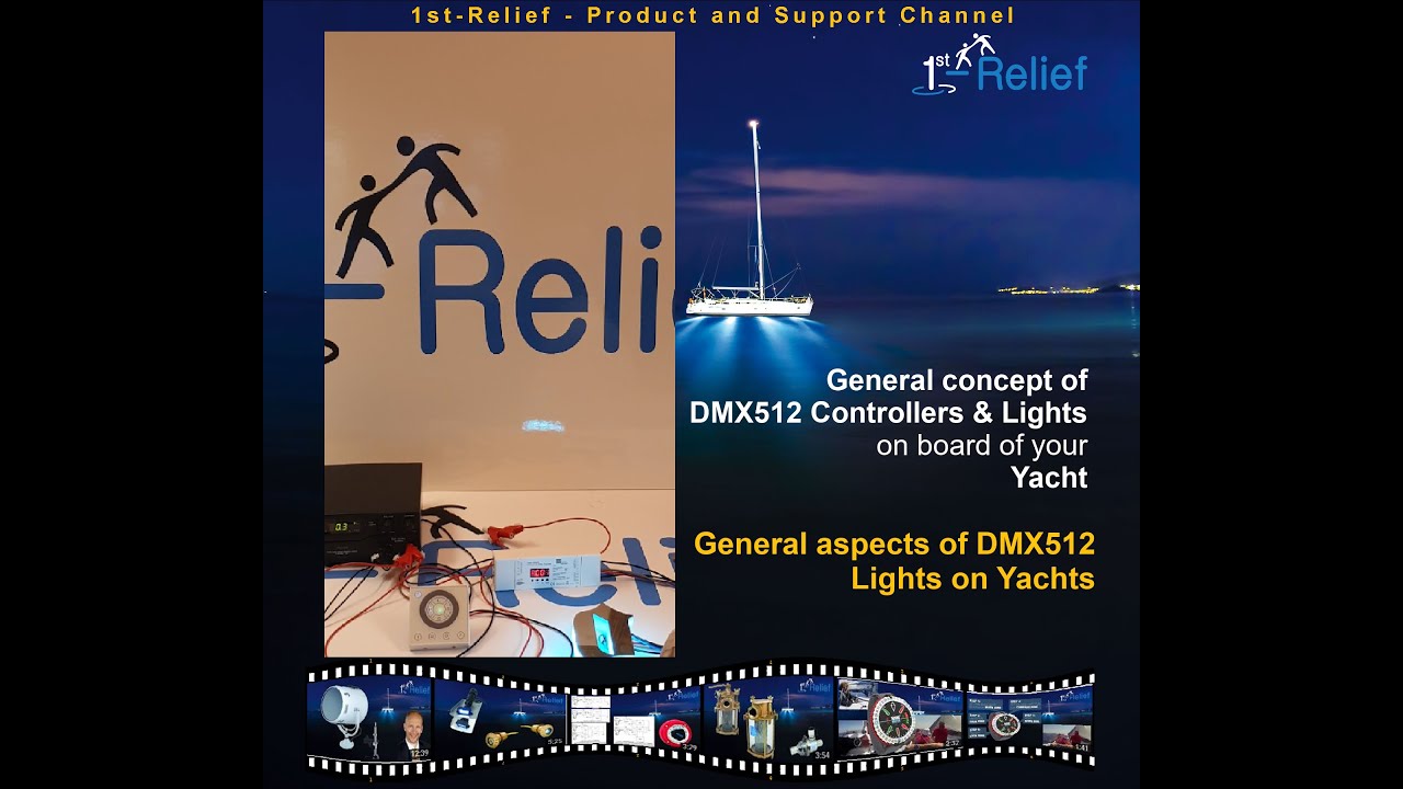 DMX512 Lights on Yachts – General Considerations presented by 1st-Relief