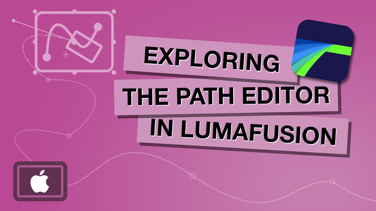 Изучение редактора путей в LumaFusion
