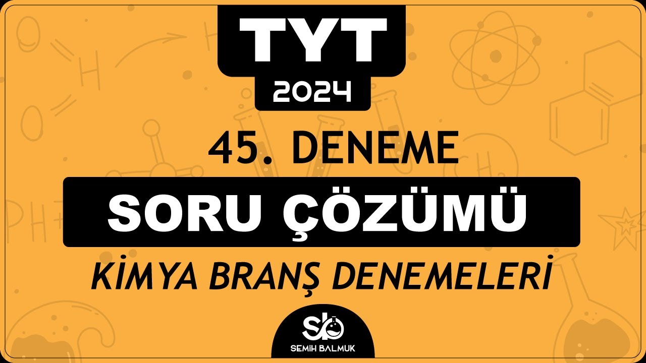 45) TYT Kimya Branş Denemeleri - Orbital Yayınları 2024 (7x45)