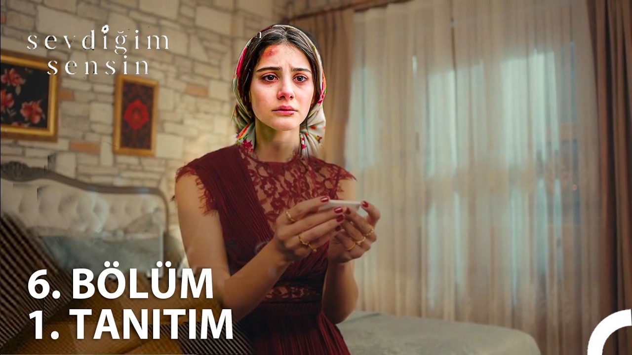 Трейлер 6 серии сериала «Ты — та, кого я люблю» | Дикле узнает о своей беременности
