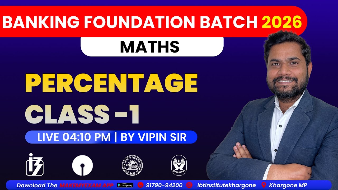 PERCENTAGE CLASS -1|MATHS SBI,IBPS,RRB PO/CLERK|BANKING FOUNDATION BATCH -2026|BY VIPIN SIR