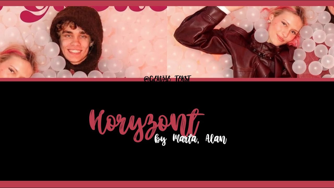 HORYZONT - MARTA, ALAN |Tekst|