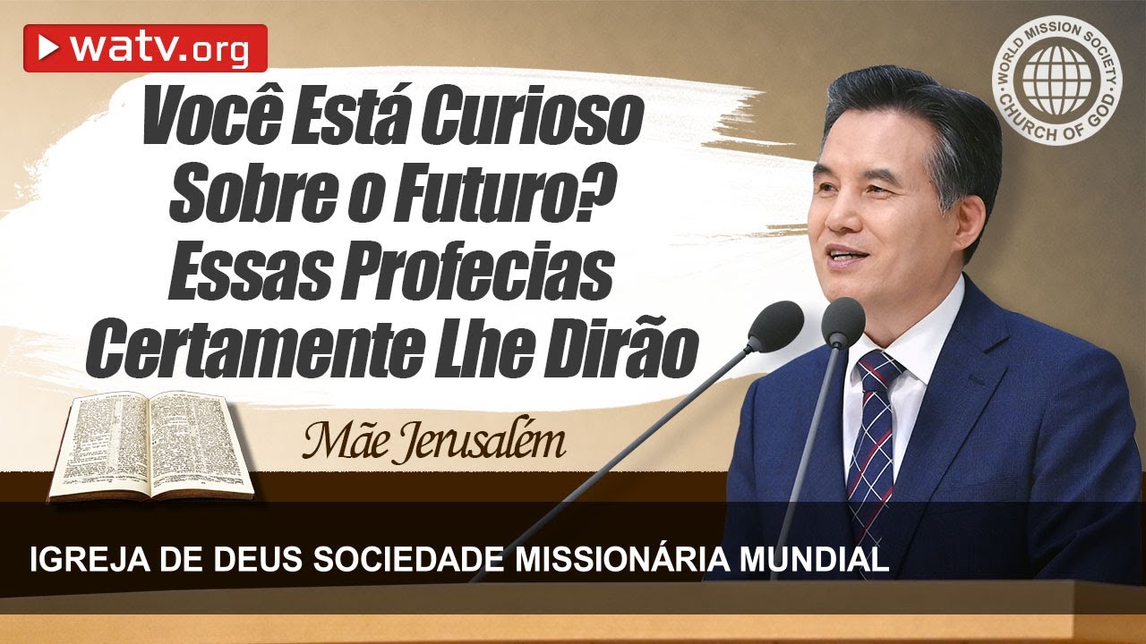 Mãe de Jerusalém | Igreja de Deus Sociedade Missionária Mundial, IDDSMM, Deus Mãe