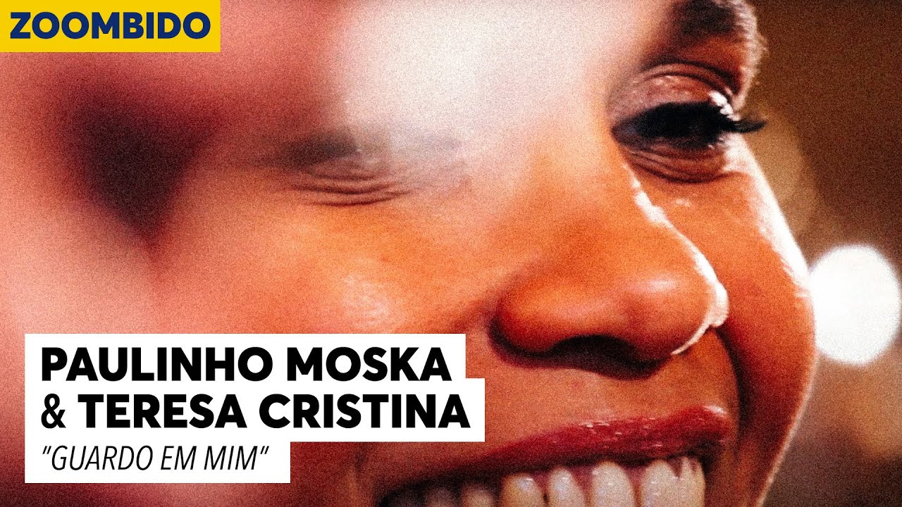 Paulinho Moska e Teresa Cristina - Zoombido - Guardo em Mim