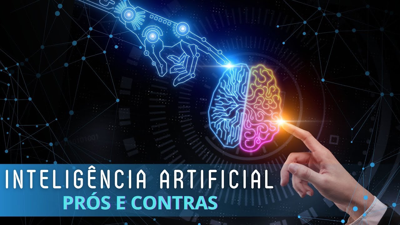 Intelig&ecirc;ncia Artificial (IA): Pr&oacute;s e Contras