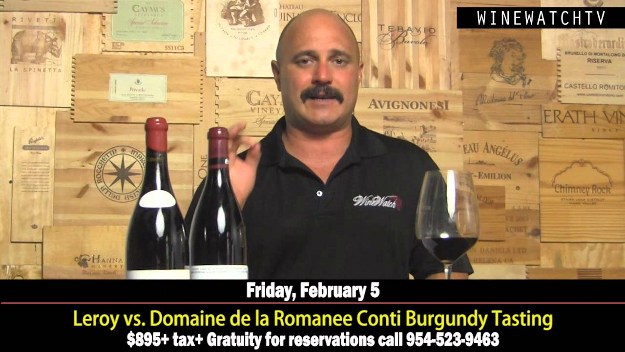 Leroy vs Domaine de la Romanee Conti Burgundy Tasting at Wine Watch