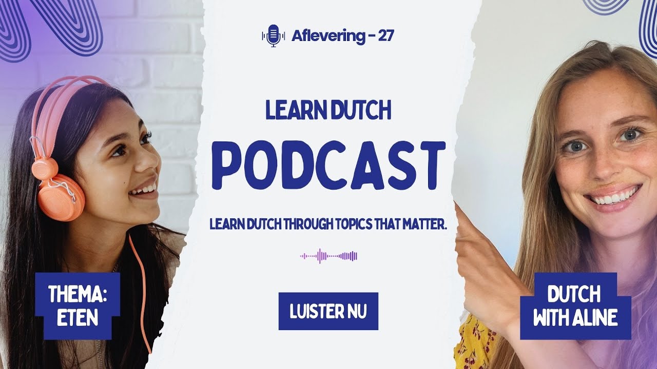 Nederlands leren door te luisteren 🎧 l Podcast l Interessante thema's