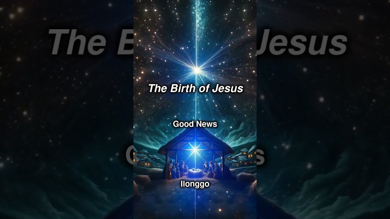 How Jesus Was Born: Christmas Message (Hiligaynon)