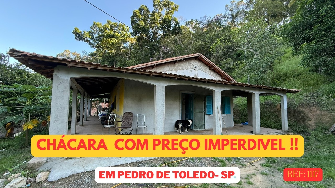REF:1117 CHACARA BEM LOCALIZADA .VALOR R$300 MIL .PEDRO DE TOLEDO - SP.