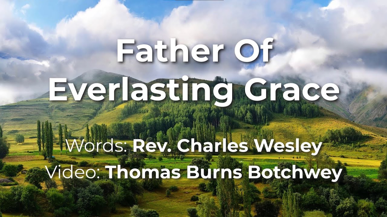 Father Of Everlasting Grace