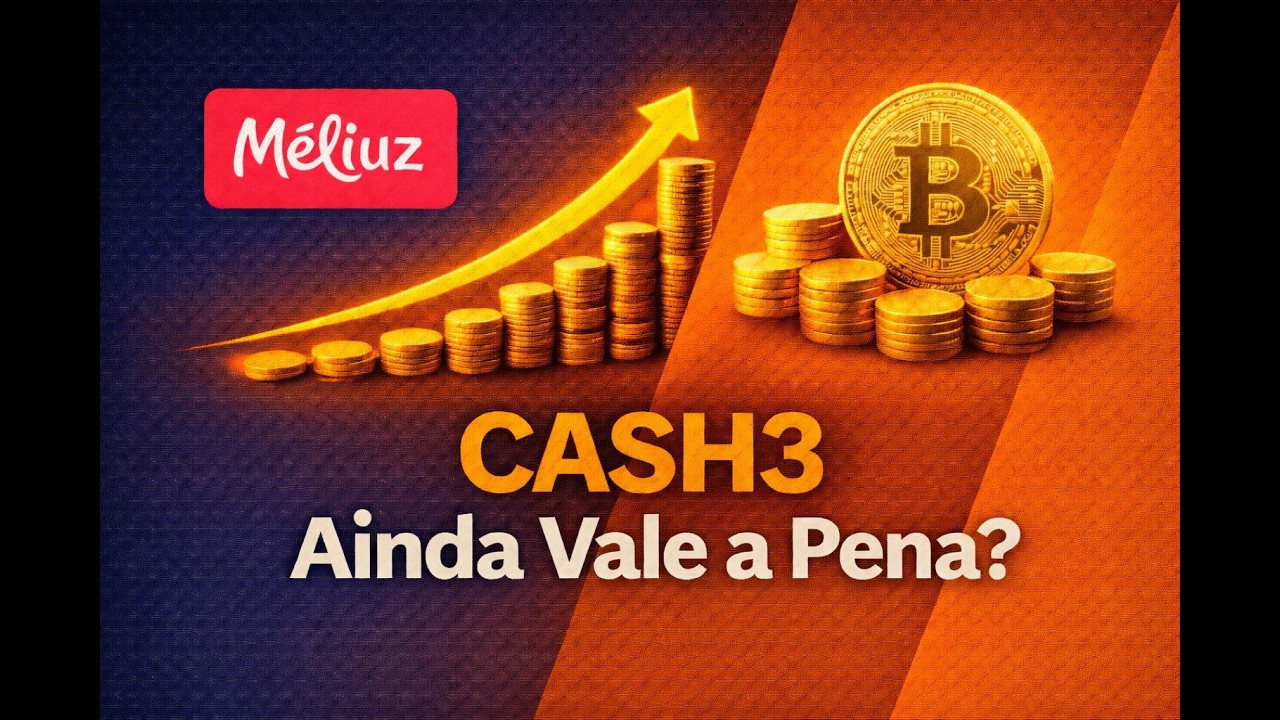 Comprar Bitcoin com Desconto? M&eacute;liuz (CASH3) Est&aacute; Barata?