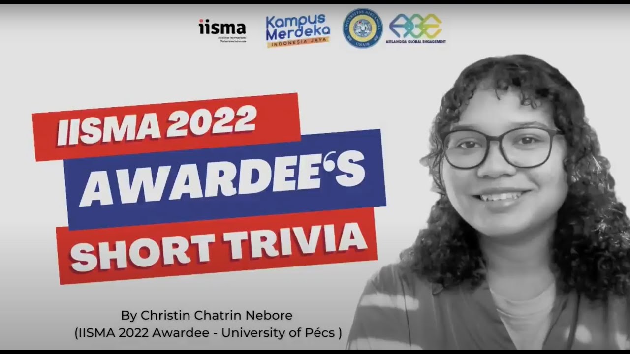 Trivia IISMA by Christin Nebore (IISMA 2022 Awardee, University of Pecs)