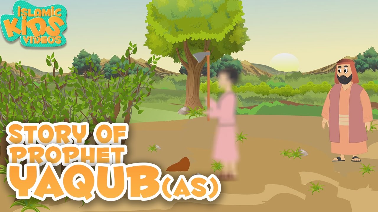 Истории о пророках на английском языке | Пророк Якуб (мир ему) | Истории о пророках | Истории из Корана