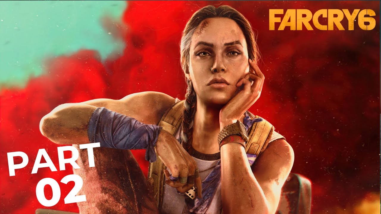 Far Cry 6 | Walkthrough Gameplay - Part 2 | (FULL GAME)
