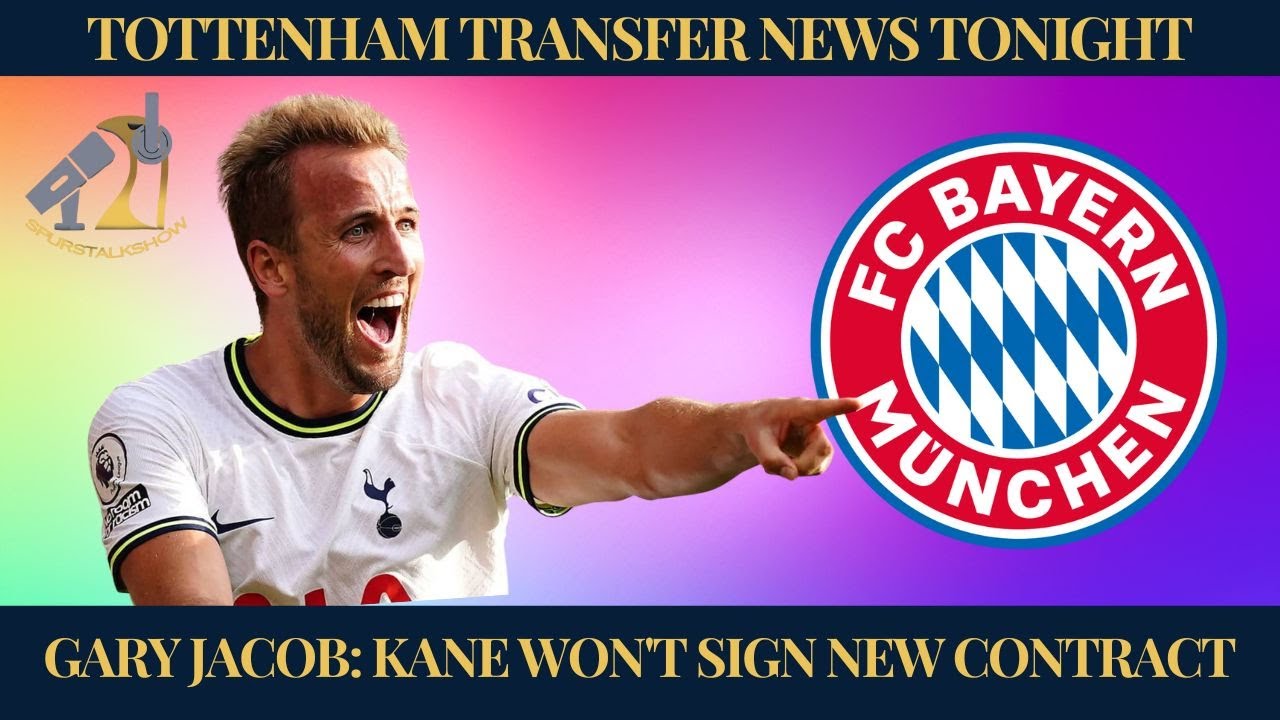 BREAKING: Harry Kane WILL NOT Sign New Contract With Spurs | Luis Links | Tottenham News Tonight
