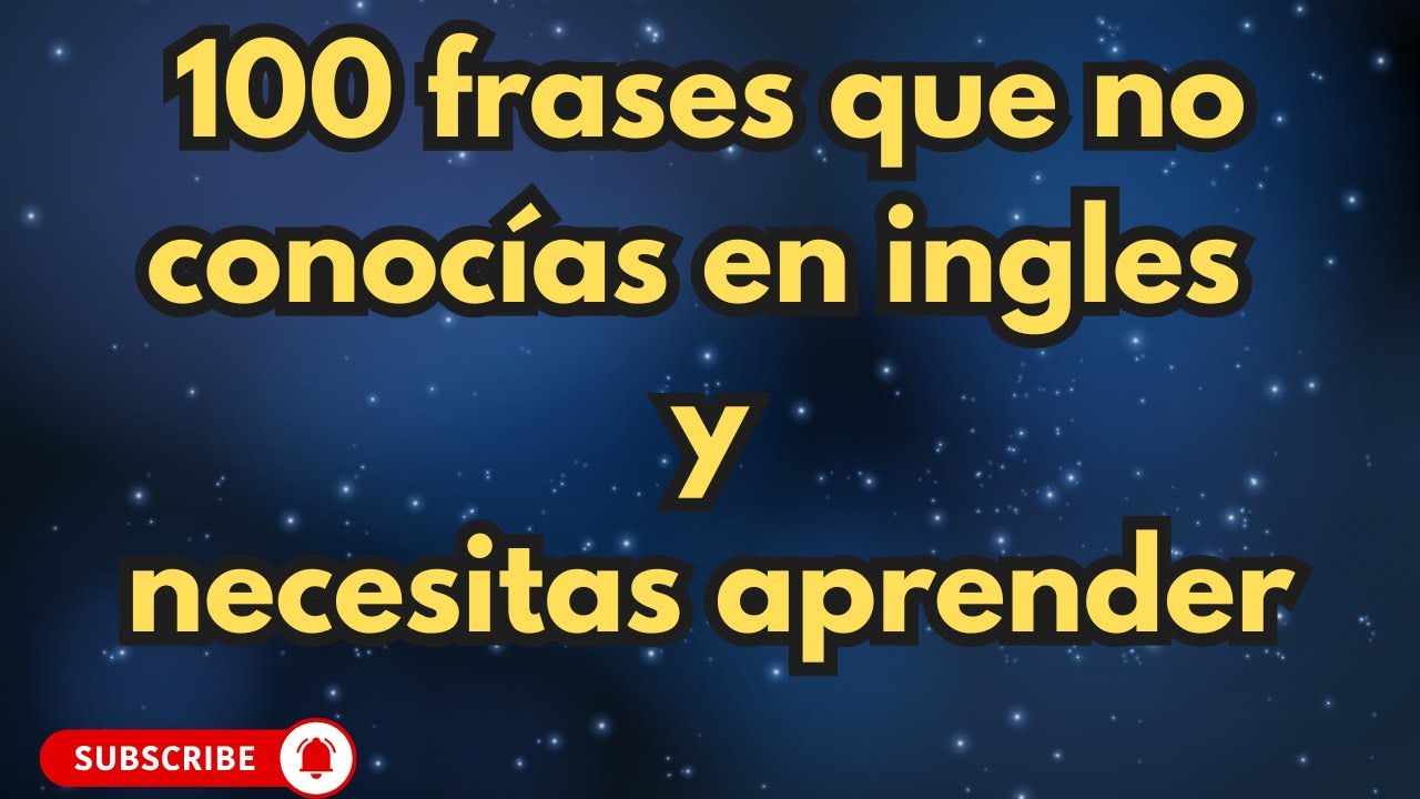 ✅Aprende 100 frases que no conocías en inglés🔥||¿cómo aprender inglés facil y rápido?👌